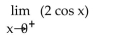 <strong>Find the one-sided limit. </strong> A) -2 B) 2 C) 0 D) does not exist