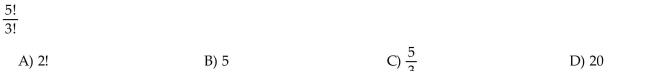 Evaluate the factorial expression.