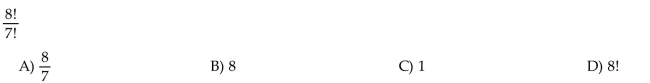 Evaluate the factorial expression.