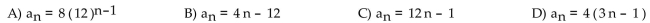 The given pattern continues. Write down the nth term of the sequence suggested by the pattern. 8 , 20 , 32 , 44 , 56 , ...