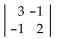 <strong>Find the value of the determinant. </strong> A) -1 B) 5 C) -5 D) 7