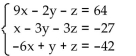 <strong>Use Cramer's rule to solve the linear system. </strong> A) x = 10, y = 3, z = 7 B) x = 9, y = -5, z = -7 C) x = 5, y = 7, z = 5 D) x = 9, y = 5, z = 7