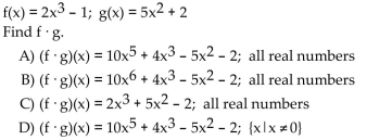For the given functions f and g, find the requested function and state its domain.