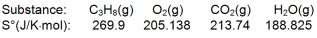 <strong>Calculate \Delta S \degree for the combustion of propane. </strong> A) -100.9 J/K B) -72.5 J/K C) 72.5 J/K D) 100.9 J/K E) 877.5 J/K