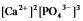 <strong>Write the ion product expression for calcium phosphate, Ca<sub>3</sub>(PO<sub>4</sub>)<sub>2</sub>.</strong> A) B) C) D) E) None of these choices is correct.