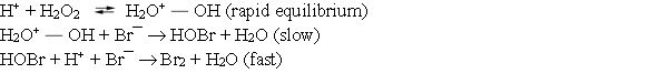  <strong>Consider the following mechanism for the oxidation of bromide ions by hydrogen peroxide in aqueous acid solution.   What is the overall reaction equation for this process?</strong> A) 2H<sub>2</sub>O<sup>+</sup> <sup> </sup>   OH + 2Br¯  \rightarrow H<sub>2</sub>O<sub>2</sub> + Br<sub>2</sub> + 2H<sub>2</sub>O B) 2H<sup>+</sup> + 2Br¯ + H<sub>2</sub>O<sub>2</sub>  \rightarrow  Br<sub>2</sub> + 2H<sub>2</sub>O C) 2H<sup>+</sup> + H<sub>2</sub>O<sub>2</sub> + Br¯ + HOBr  \rightarrow H<sub>2</sub>O<sup>+</sup> <sup> </sup>   OH + Br<sub>2</sub> + H<sub>2</sub>O D) H<sub>2</sub>O<sup>+</sup> <sup> </sup>   OH + Br¯ + H<sup>+</sup>  \rightarrow  Br<sub>2</sub> + H<sub>2</sub>O E) None of these choices is correct. <div style=padding-top: 35px>  