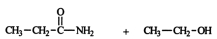 <strong>Identify the two principal products of the reaction between ammonia and ethyl propionate. </strong> A) B) C) D) E) None of these choices is correct.