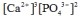 <strong>Write the ion product expression for calcium phosphate, Ca<sub>3</sub>(PO<sub>4</sub>)<sub>2</sub>.</strong> A) B) C) D) E) None of these choices are correct.