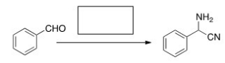<strong>What is (are)the missing reagent(s)in the reaction below? </strong> A)NH<sub>3</sub> B)HCN C)NaCN,NH<sub>4</sub>Cl D)NaNH<sub>2</sub>