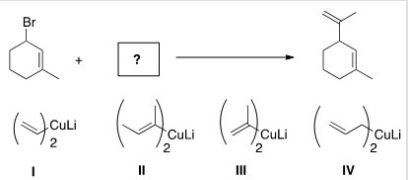 <strong>What is the missing reactant in the following reaction? </strong> A)I B)II C)III D)IV