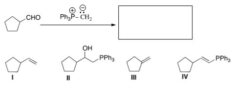 <strong>What is the product of the following reaction? </strong> A)I B)II C)III D)IV