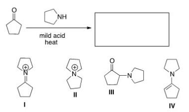 <strong>What is the product of the following reaction? </strong> A)I B)II C)III D)IV