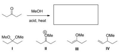 <strong>What is the product of the following reaction? </strong> A)I B)II C)III D)IV