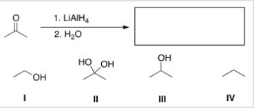<strong>What is the product of the following reaction? </strong> A)I B)II C)III D)IV