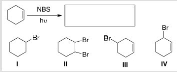 <strong>What is the product of the following reaction? </strong> A)I B)II C)III D)IV