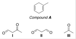 Which of the following is (are)formed by ozonolysis of compound A?