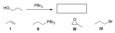 <strong>What is the major organic product obtained from the following reaction? </strong> A)I B)II C)III D)IV