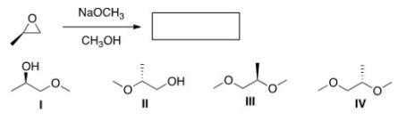 <strong>What is the product of the following reaction? </strong> A)I B)II C)III D)IV