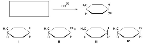 <strong>What is the starting material in the reaction shown below? </strong> A)I B)II C)III D)IV