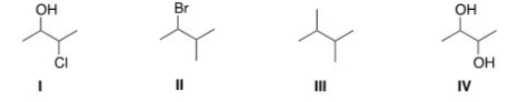 <strong>Which of the following compounds can have a meso stereoisomer? </strong> A)I B)II C)III D)IV