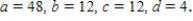 <strong>List the lengths of all six sides for the figures given in the problem. Where </strong> A) B) C) D) E) none of these choices