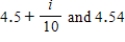 <strong>Find a rational number and an irrational number between the given pair of numbers. 4)5 and 4.6 </strong> A) B) C) D) E) 