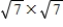 Use the definition of square root to find the indicated product. 