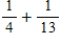 <strong>A unit fraction (a fraction with a numerator of 1) is sometimes called an Egyptian fraction. Egyptians expressed their fractions as a sum of distinct (different) unit fractions. How might the Egyptians have written the fraction ? </strong> A) B) C) D) E) 