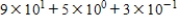 <strong>Write 953 in expanded notation. </strong> A) B) C) D) E)
