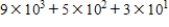 <strong>Write 953 in expanded notation. </strong> A) B) C) D) E)