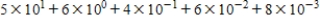 Write the number in decimal notation. 
