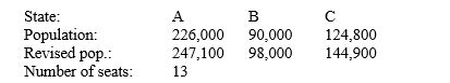 Apportion the indicated number of representatives to three states, A, B, and C, using Hamilton's plan. Next, use the revised populations to reapportion the representatives. Decide whether the population paradox occurs. __________ (A illustrates population paradox.; B illustrates population paradox.; C illustrates population paradox.; B and C illustrate population paradox.; The paradox does not occur.)