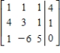 <strong>Write the system in augmented matrix form. </strong> A) B) C) D) E) 