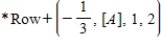 <strong>Given the matrix, perform elementary row operation to obtain zeros under the 1 in the first column. </strong> A) B) C) D) E) 