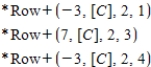 <strong>Given the matrix, perform elementary row operations to obtain a zeros above and below the 1 in the second column without changing the entries in the first column. </strong> A) B) C) D) E) 
