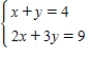 Solve the system for all real solutions, using any suitable method. 