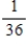 <strong>Suppose a die is rolled twice and let A = {first toss is a prime} B = {first toss is 5} C = {second toss is a 6} D = {second toss is 5} Find the probability . </strong> A) B) C) D) E)
