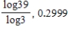 <strong>Write the expression below in terms of common logarithms, and then give a calculator approximation (correct to four decimal places). </strong> A) B) C) D) E)