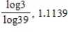 <strong>Write the expression below in terms of common logarithms, and then give a calculator approximation (correct to four decimal places). </strong> A) B) C) D) E)