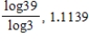 <strong>Write the expression below in terms of common logarithms, and then give a calculator approximation (correct to four decimal places). </strong> A) B) C) D) E)