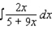 Use the table of integrals to find the integral. Use C as the constant of integration.