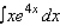 Use the table of integrals to find the integral. Use C as the constant of integration.
