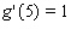 Suppose f and g are functions that are differentiable at and that , , , and .Find the value of .