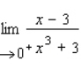 <strong>Find the indicated one-sided limit. </strong> A) B) C) D) E)