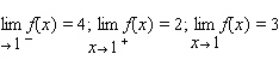 <strong>Use the graph of the function f to find and if the limit exists. </strong> A) B) C) D)