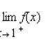 <strong>Find and , where </strong> A) B) C) D) E)The limits do not exist