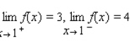 <strong>Find and , where </strong> A) B) C) D) E)The limits do not exist