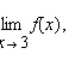 Select the correct graph of the function f and evaluate if it exists. Select the correct graph of the function.Answer A, B, C or D.__________ Evaluate the limit.If the limit does not exist, answer no solution.__________