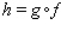 Match each function with the corresponding functions f and g. Choose the correct letter for each question.