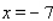<strong>Find an equation of the line that parallel to the y-axis and 4 units left of it.</strong> A) B) C) D) E)